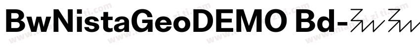BwNistaGeoDEMO Bd字体转换